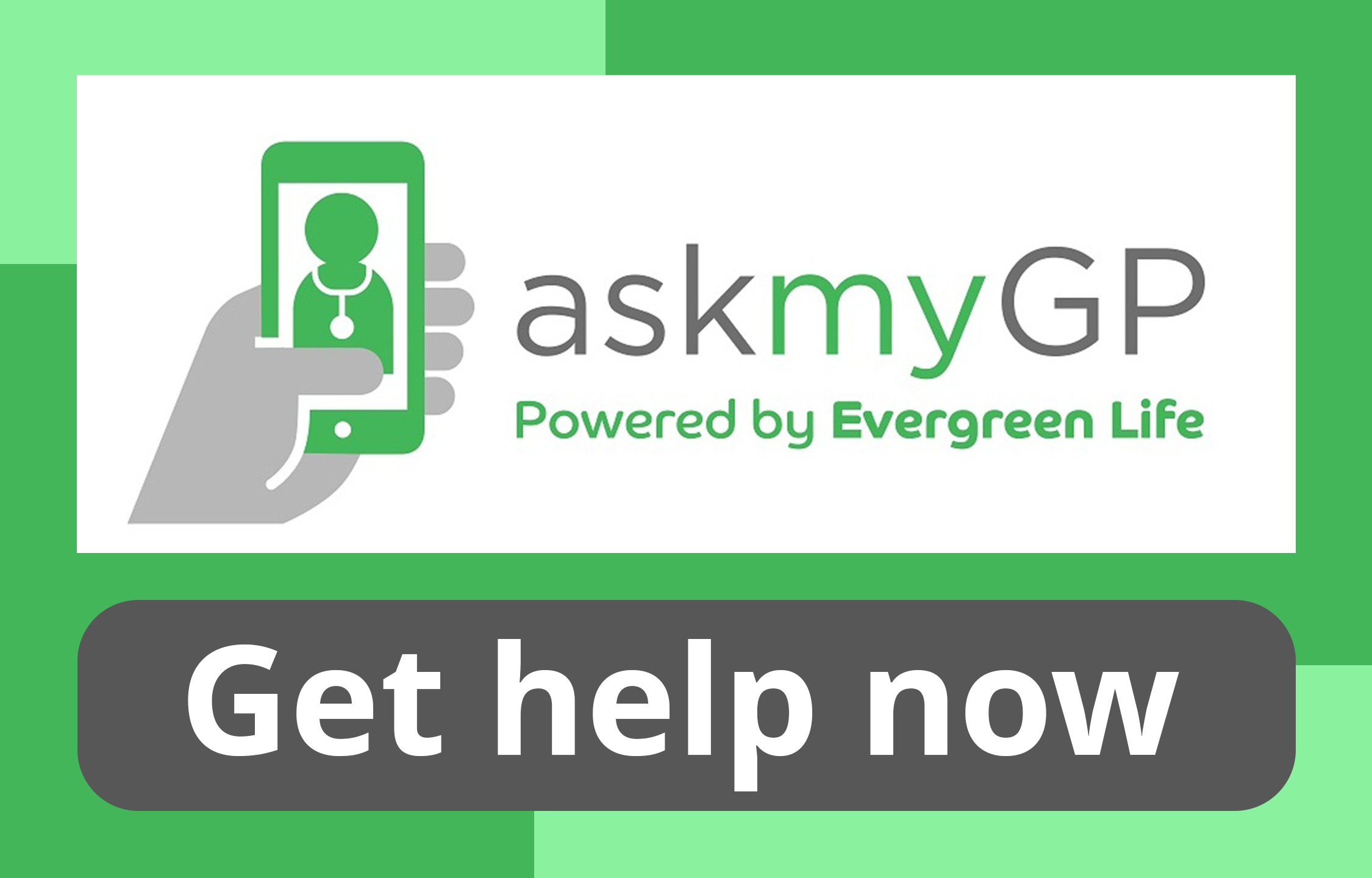 Get help now (askmyGP)